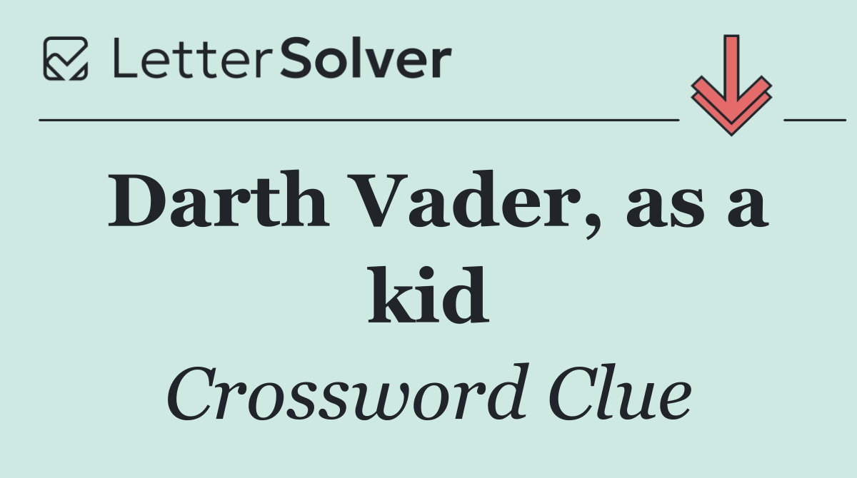 Darth Vader, as a kid