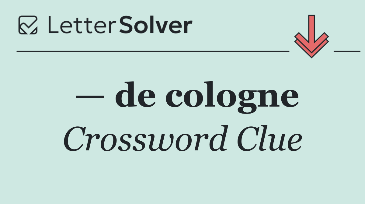 — de cologne