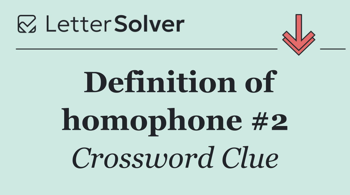 Definition of homophone #2