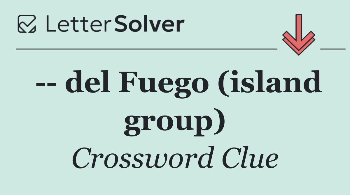    del Fuego (island group)