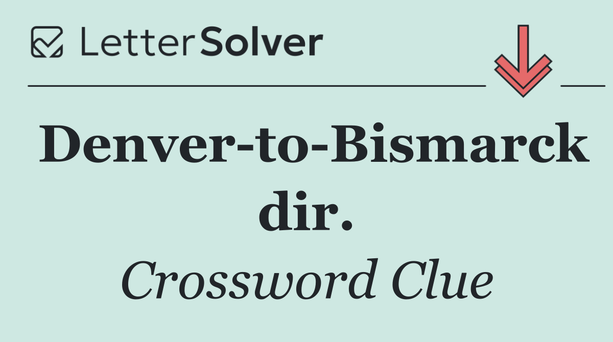 Denver to Bismarck dir.