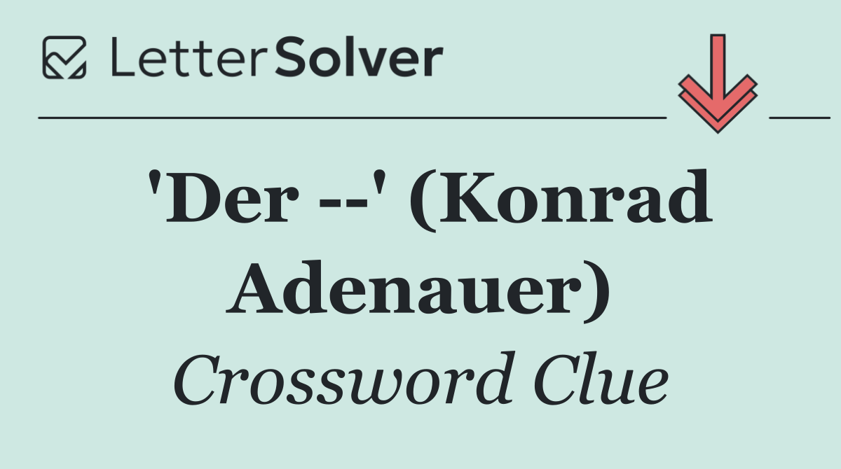 'Der   ' (Konrad Adenauer)