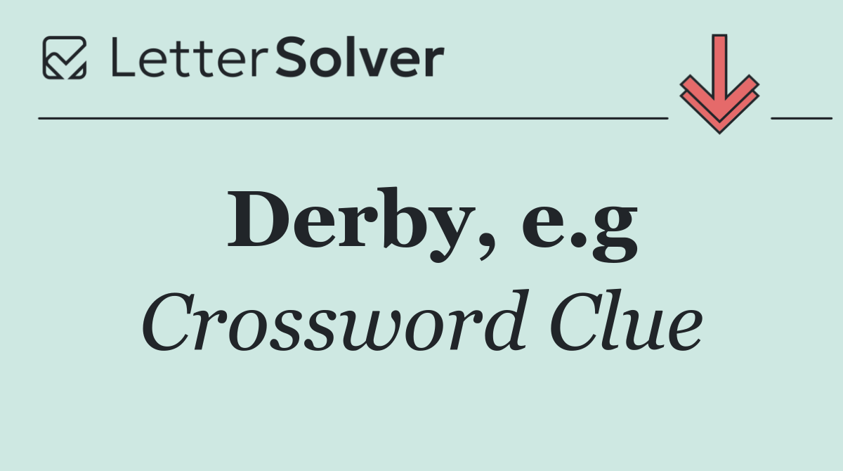 Derby, e.g