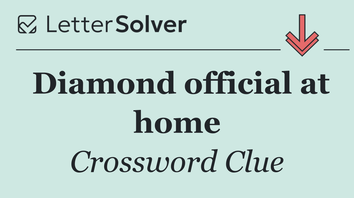 Diamond official at home