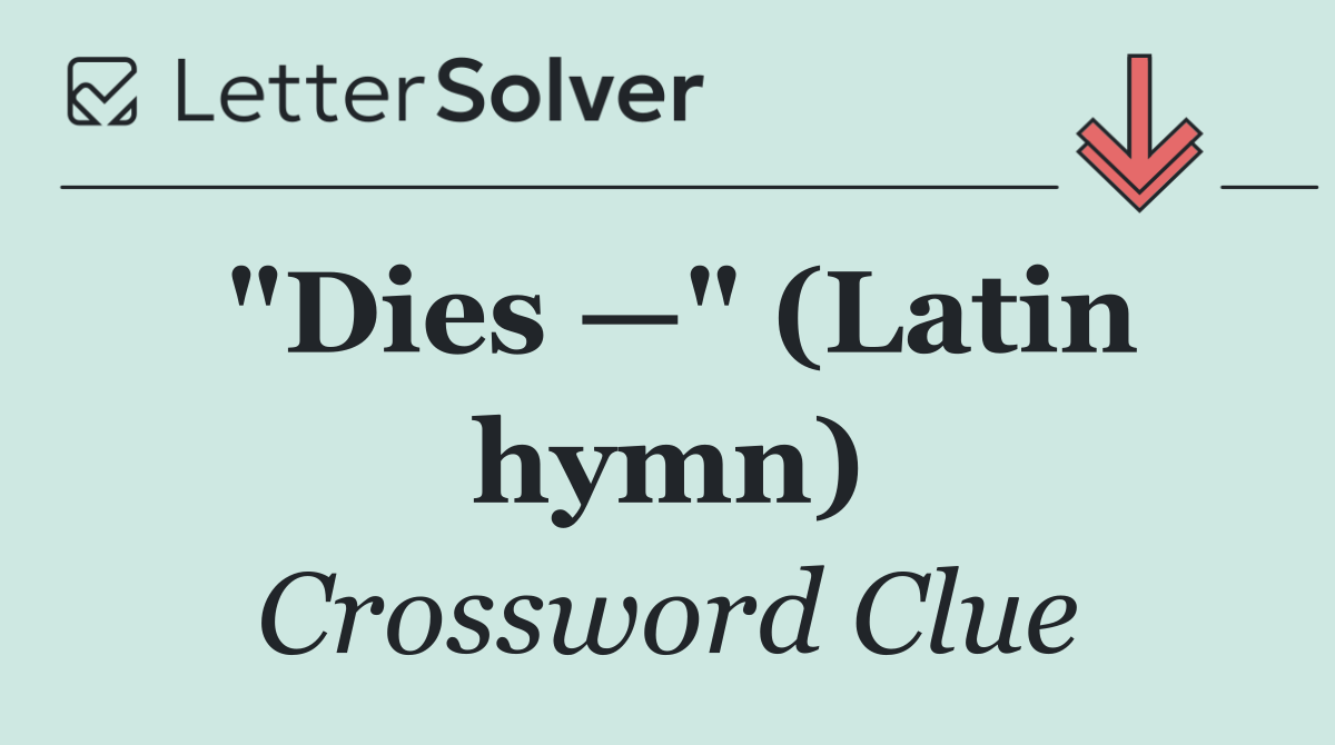 "Dies —" (Latin hymn)