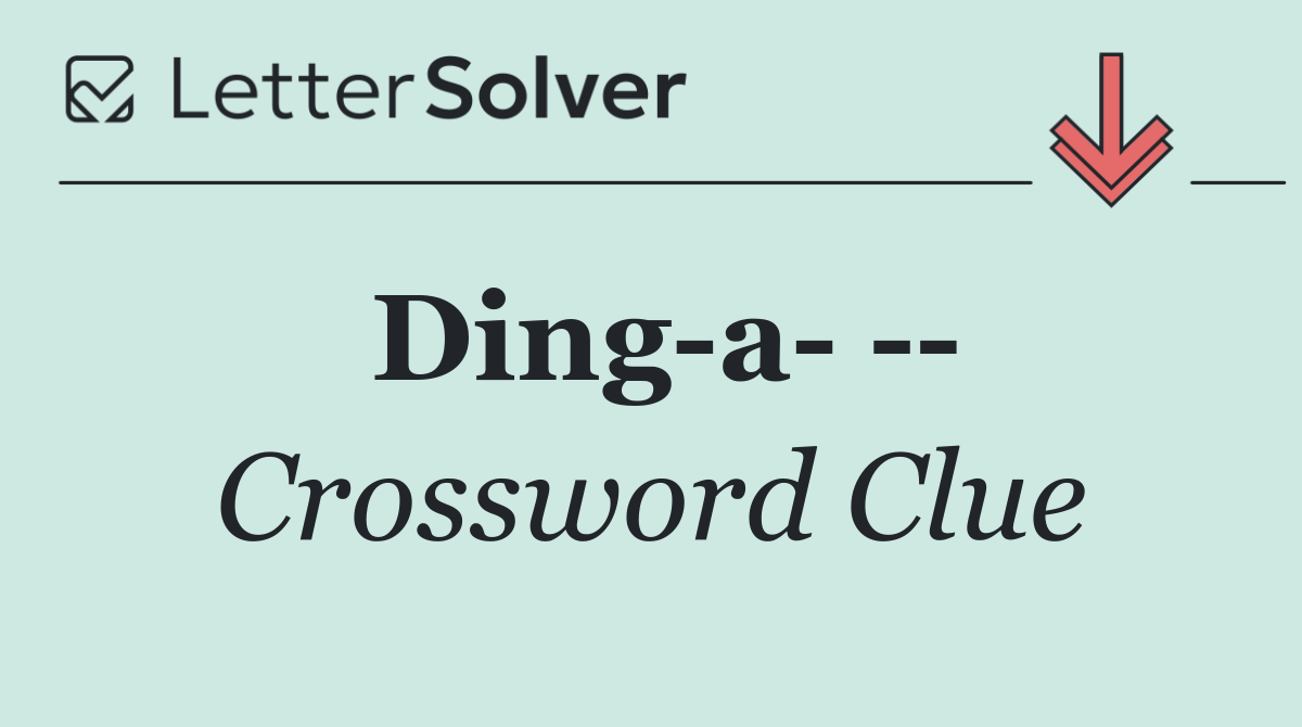 Ding a    
