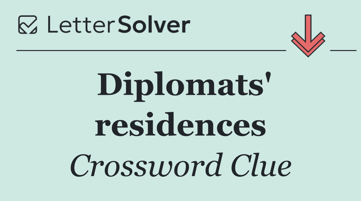 Diplomats' residences