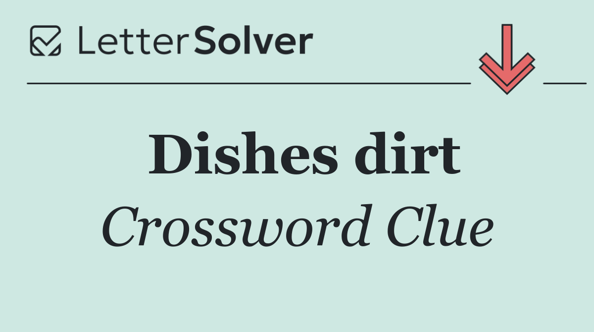 Dishes dirt
