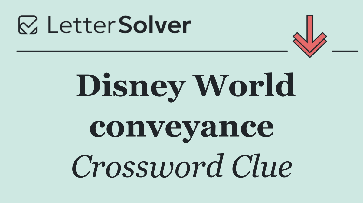 Disney World conveyance