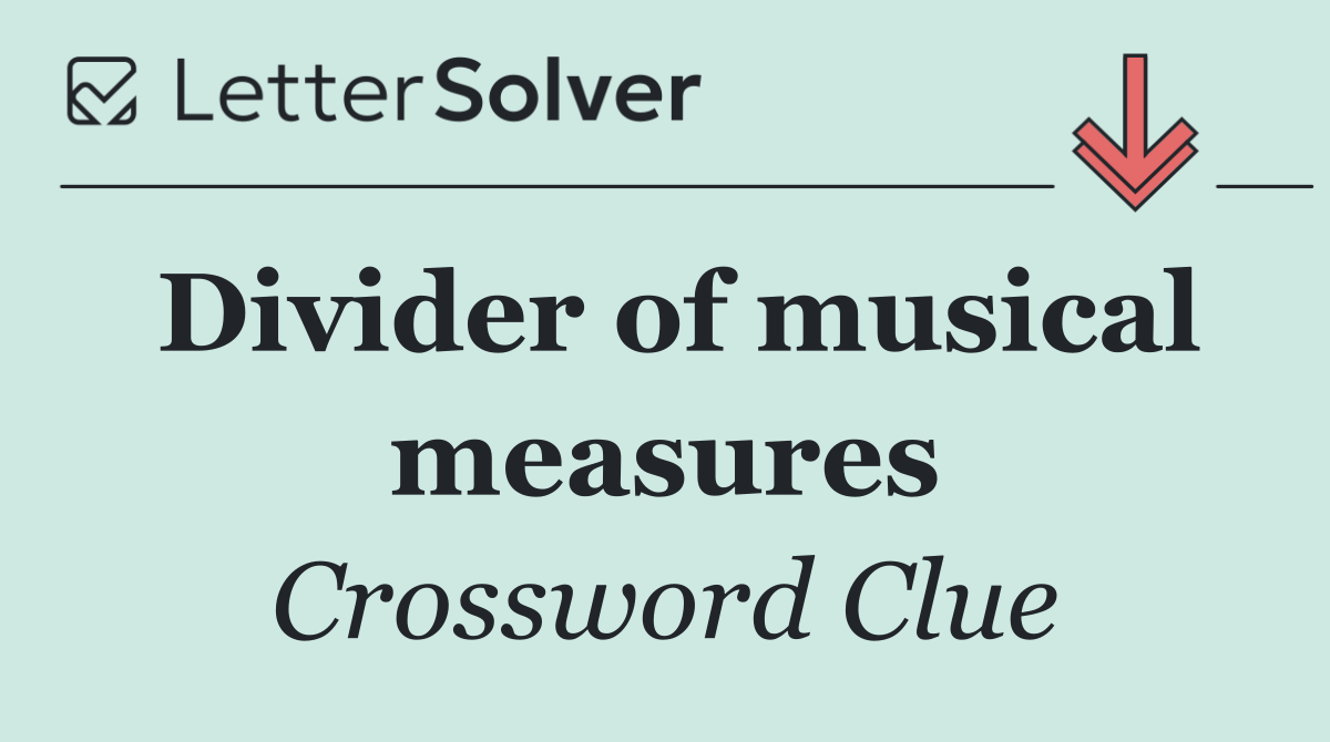 Divider of musical measures