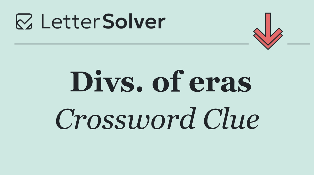 Divs. of eras