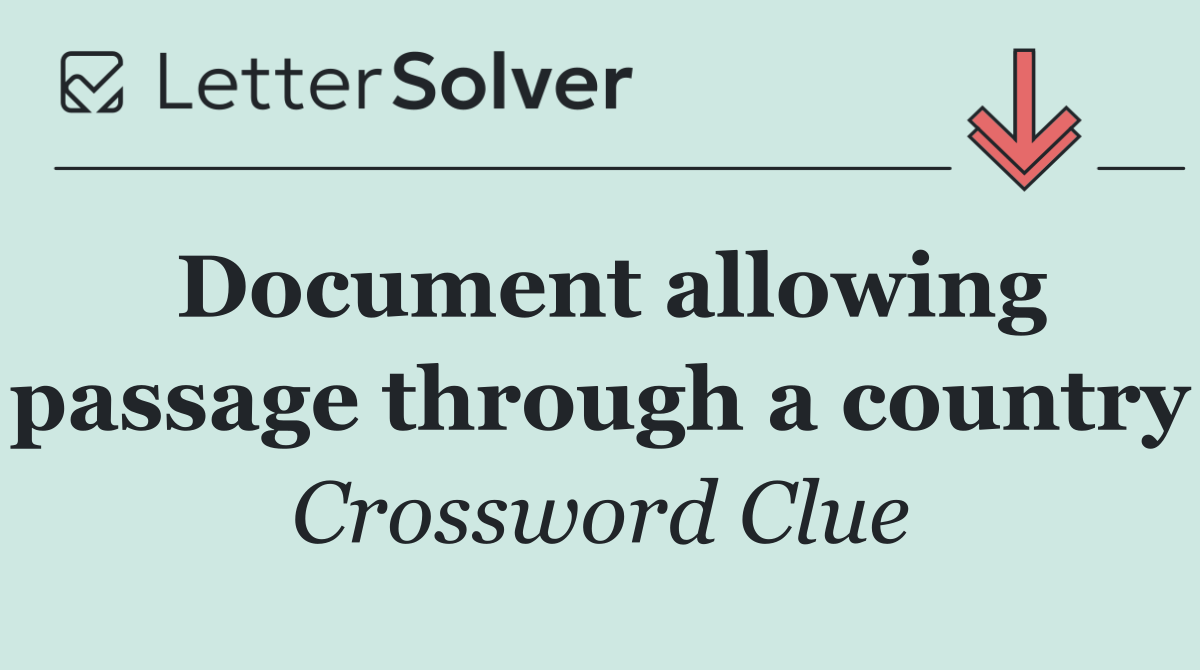 Document allowing passage through a country