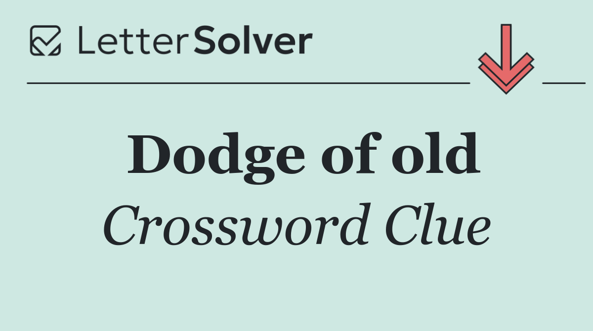 Dodge of old