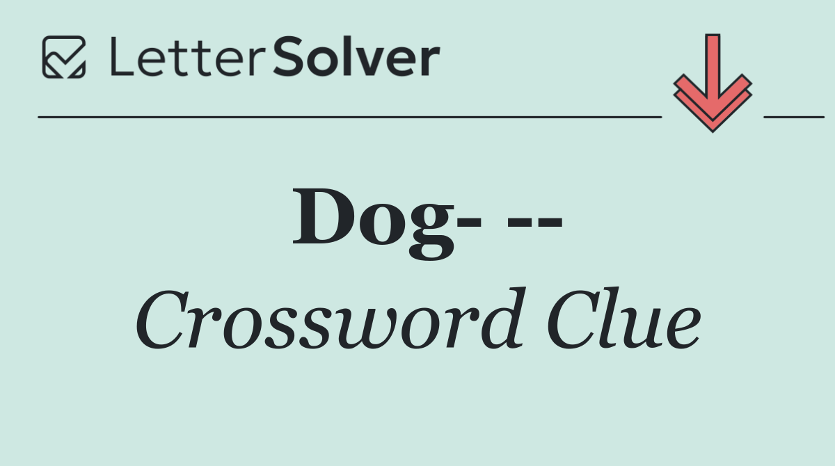 Dog    