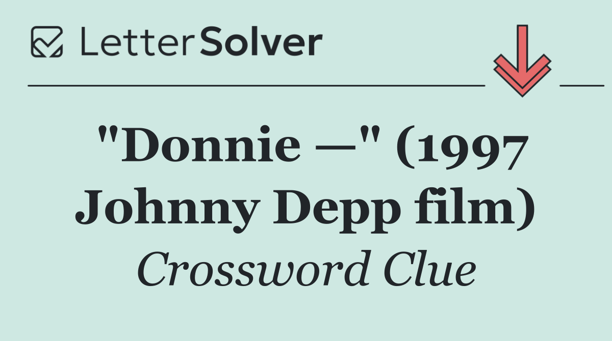 "Donnie —" (1997 Johnny Depp film)