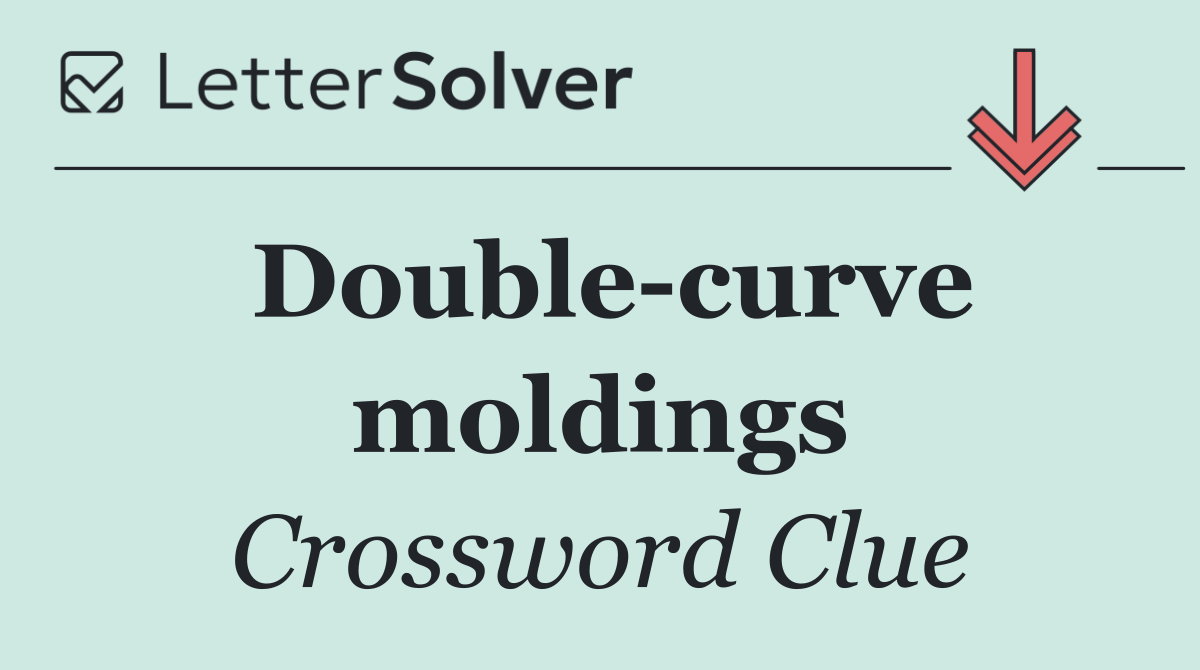 Double curve moldings