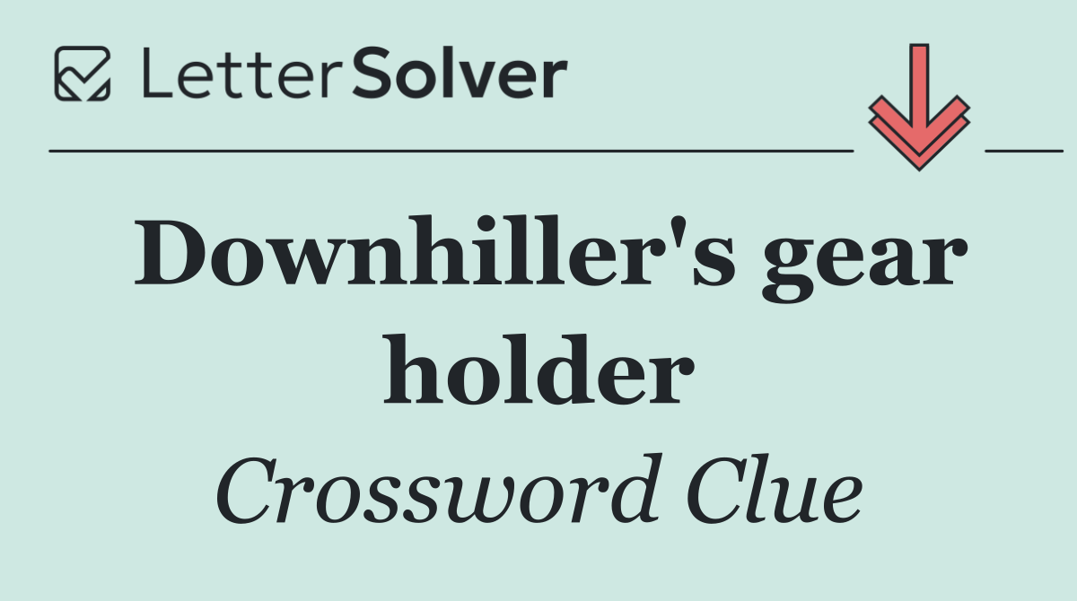 Downhiller's gear holder