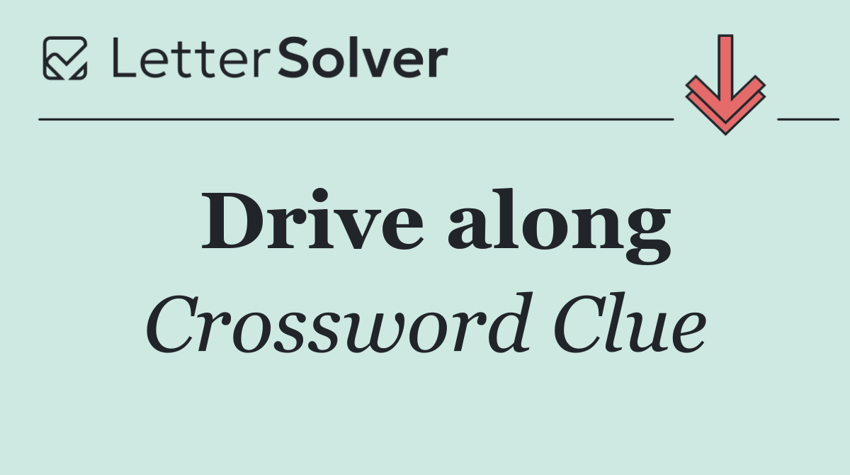 Drive along