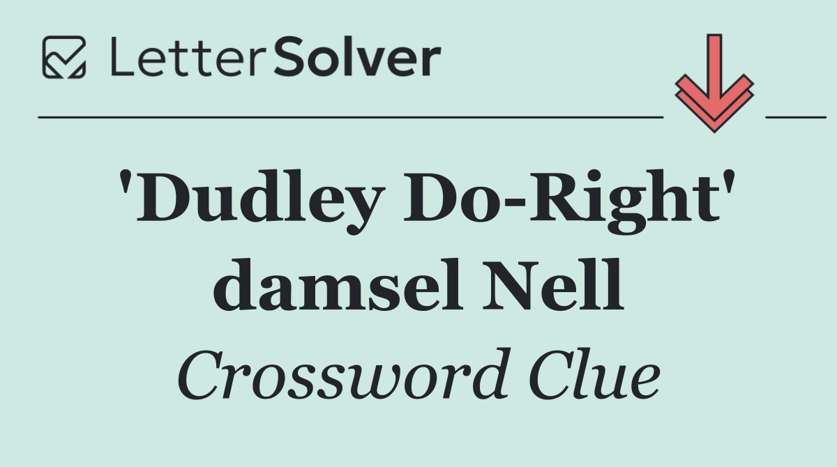 'Dudley Do Right' damsel Nell