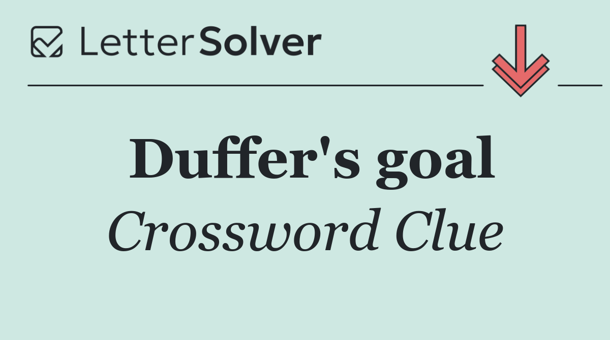 Duffer's goal