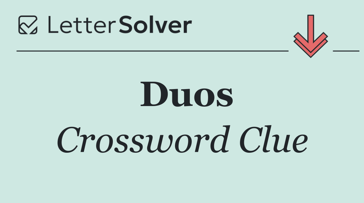 Duos