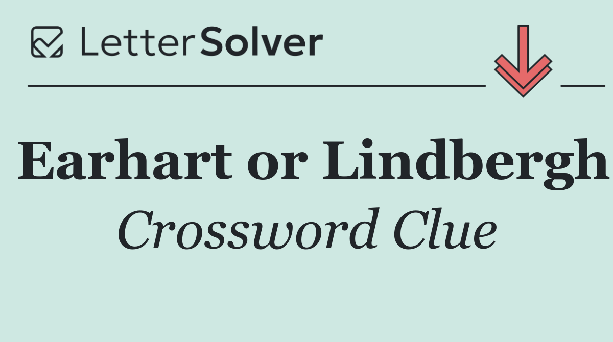 Earhart or Lindbergh