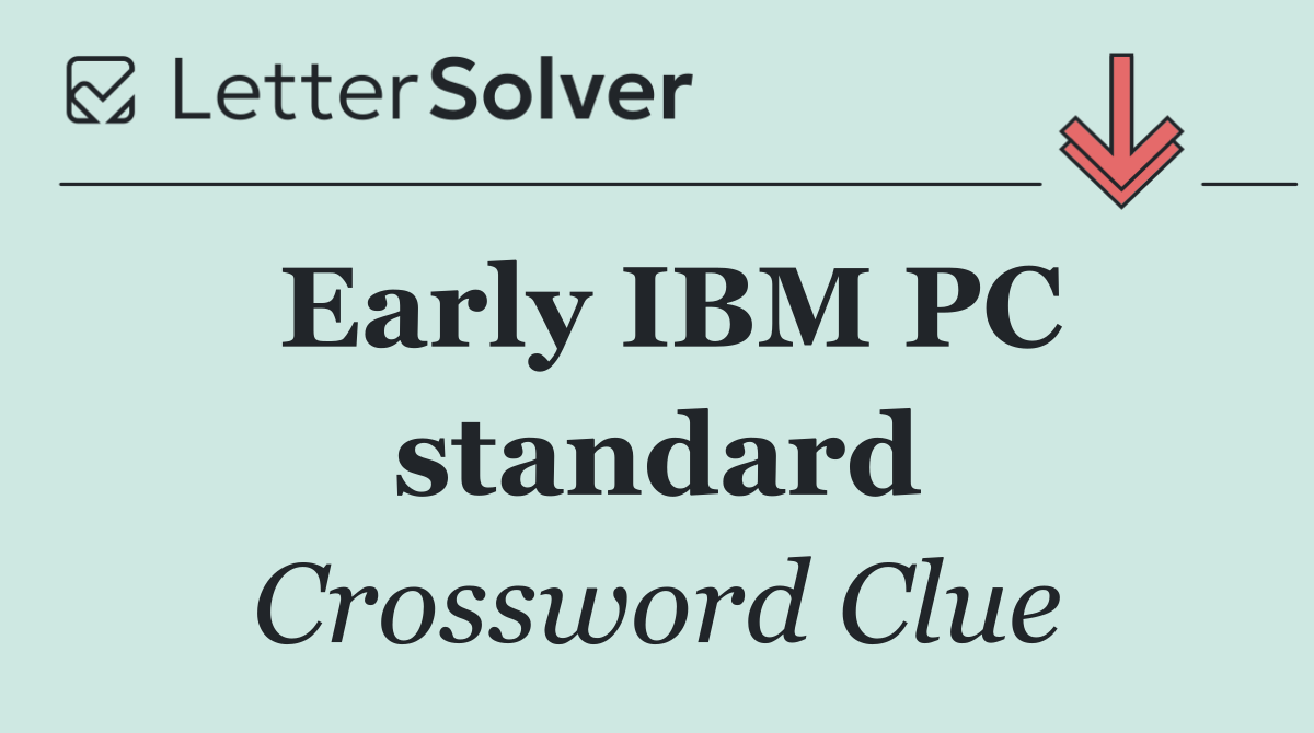 Early IBM PC standard