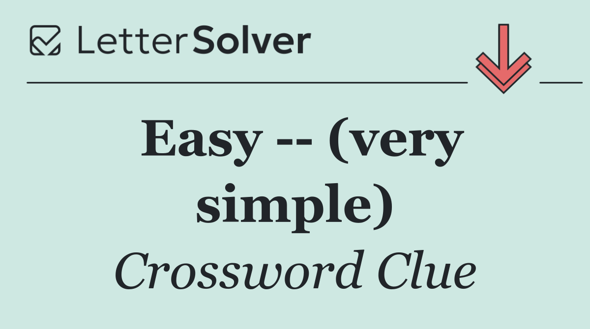 Easy    (very simple)