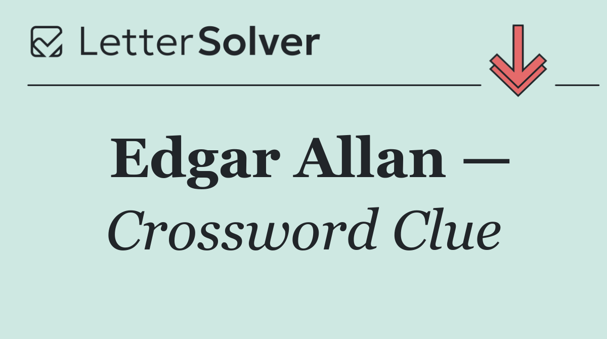 Edgar Allan —