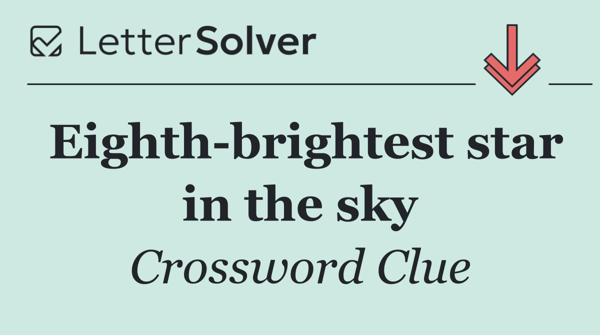 Eighth brightest star in the sky