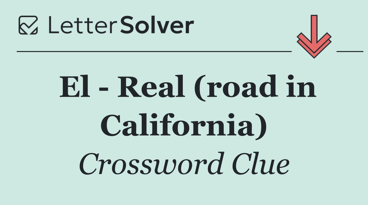 El   Real (road in California)