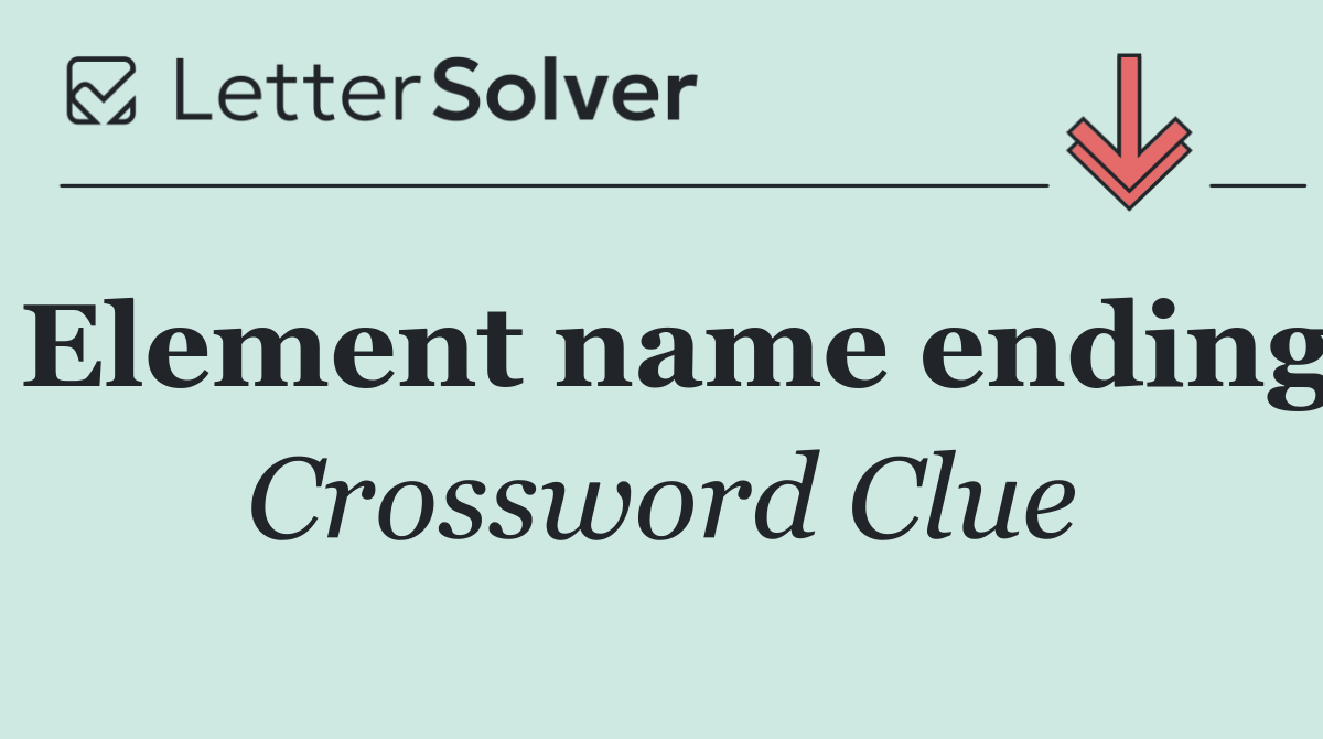 Element name ending