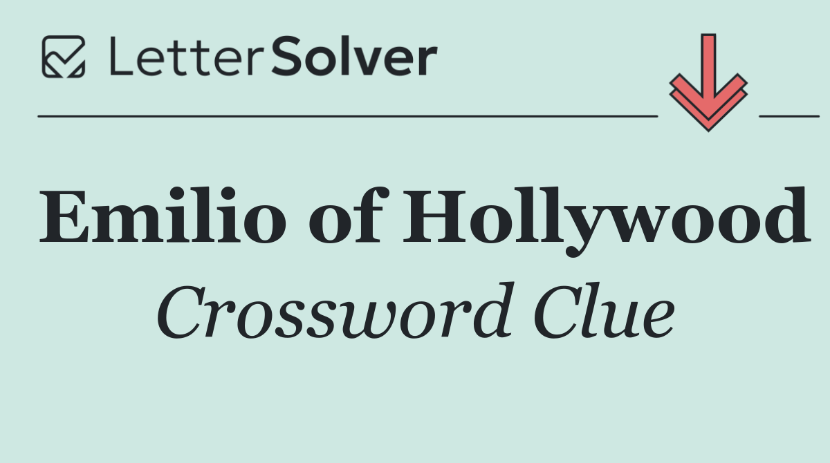 Emilio of Hollywood