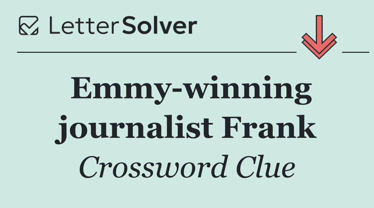 Emmy winning journalist Frank