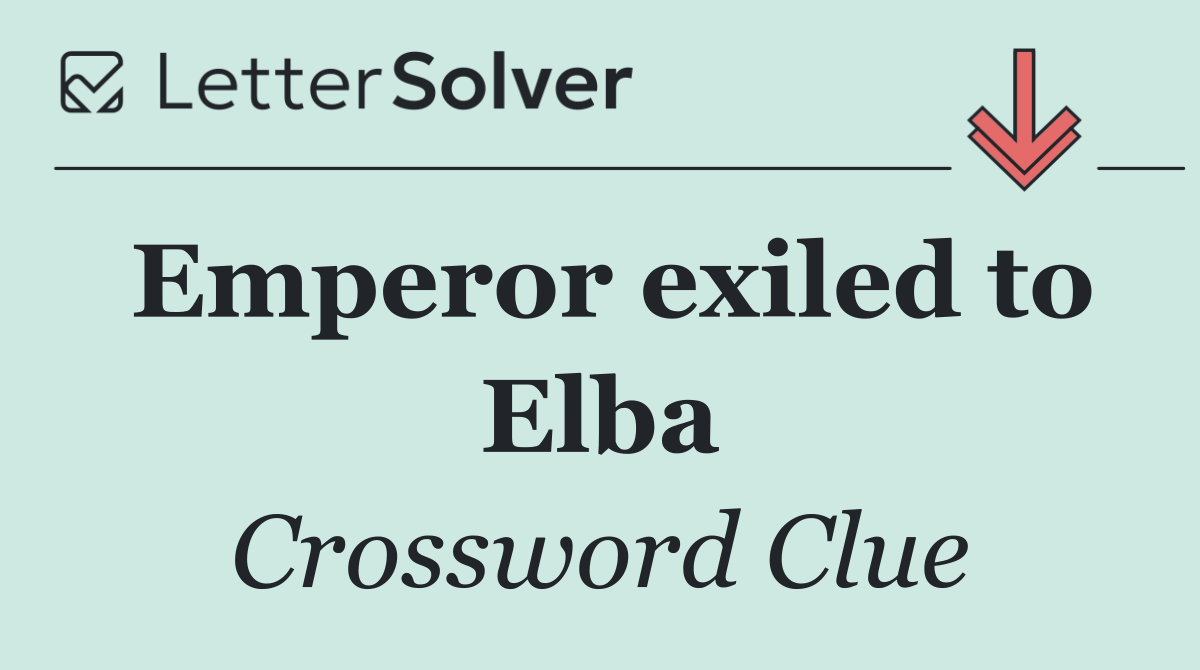Emperor exiled to Elba