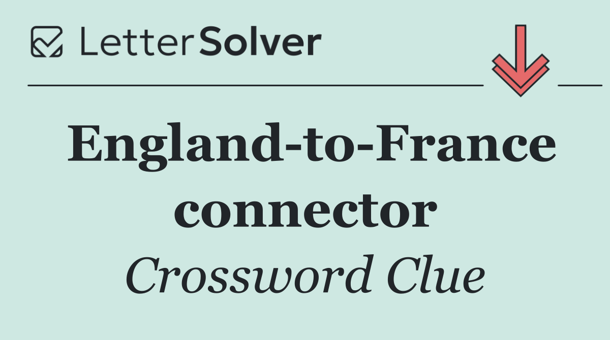 England to France connector