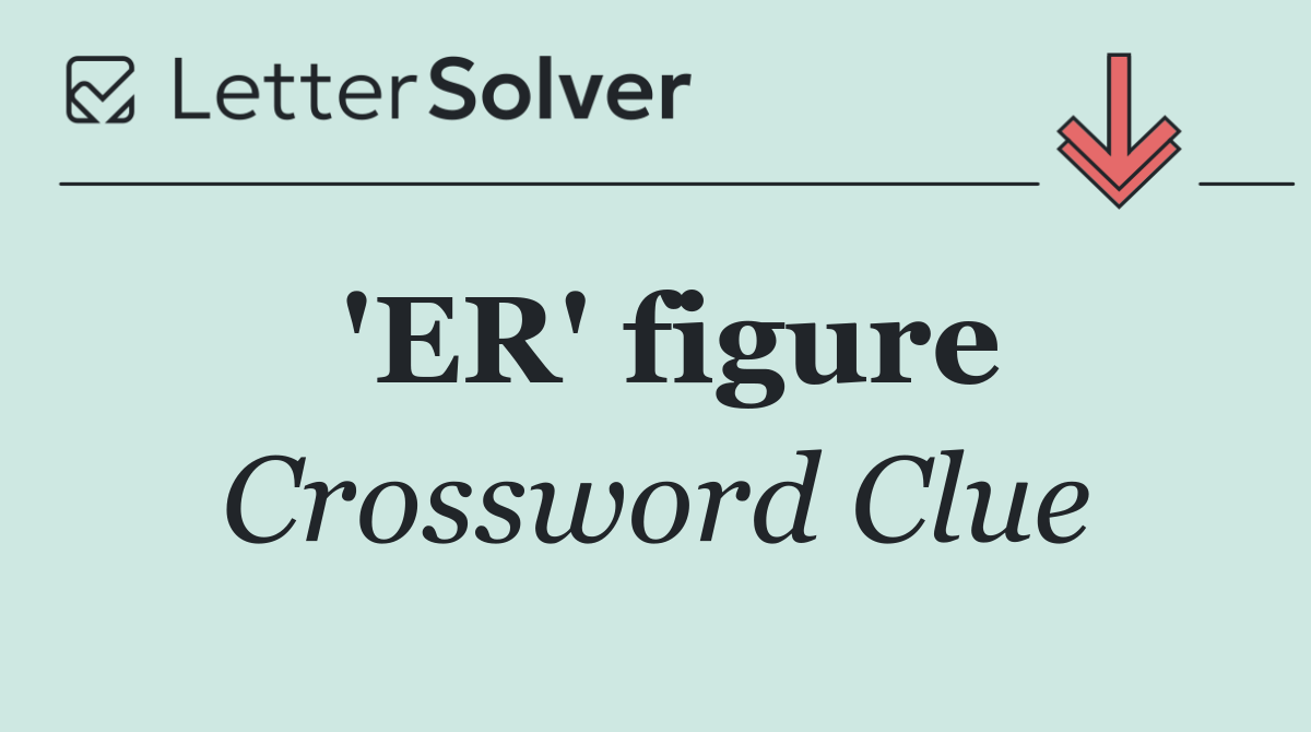 'ER' figure