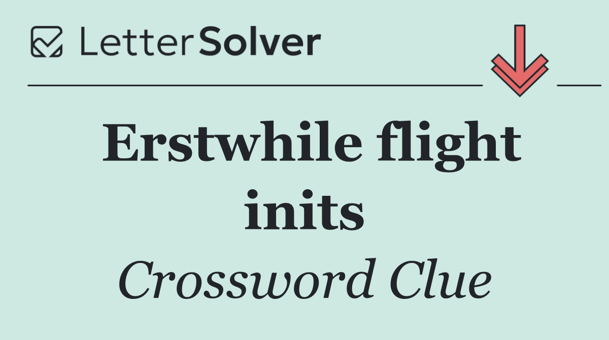 Erstwhile flight inits