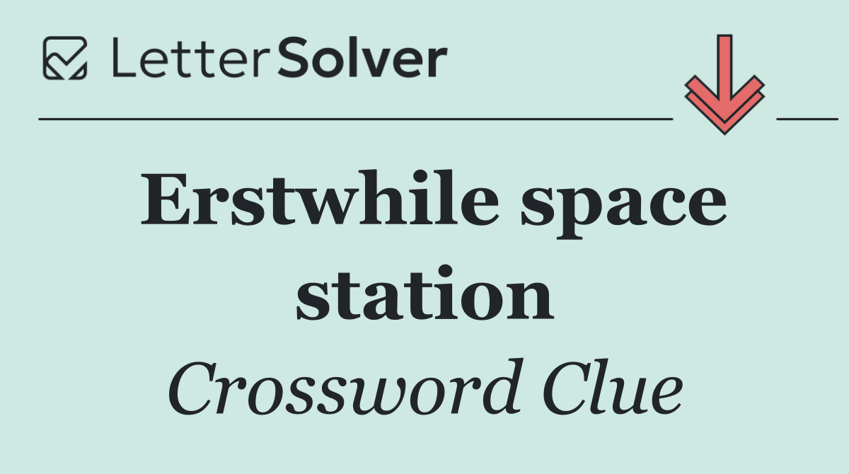 Erstwhile space station