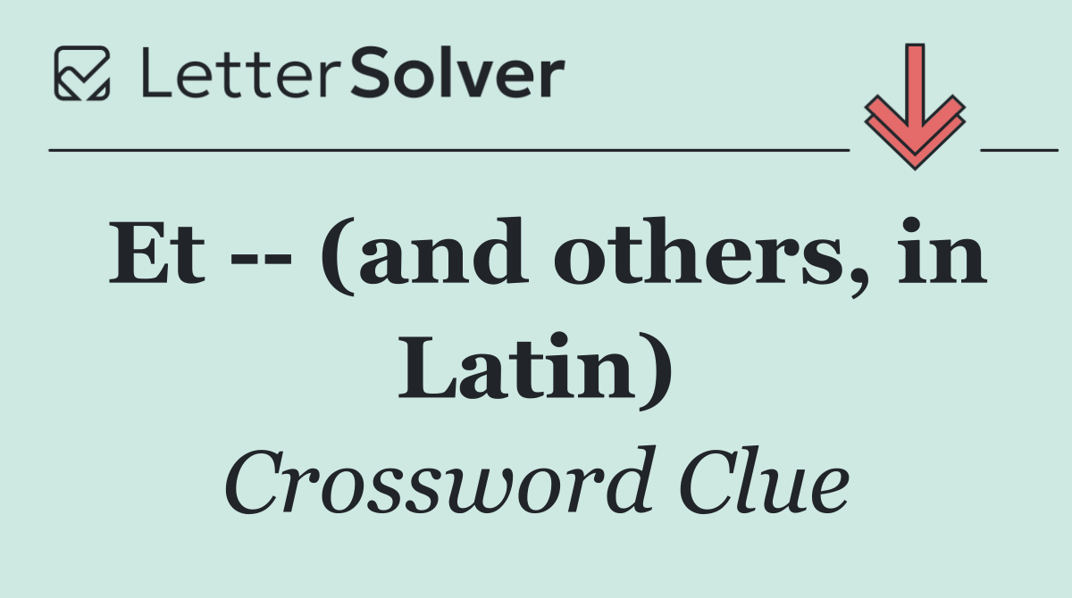 Et    (and others, in Latin)