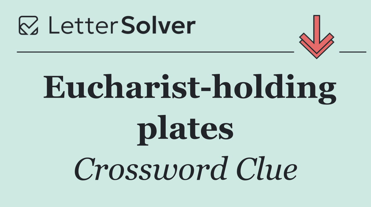 Eucharist holding plates