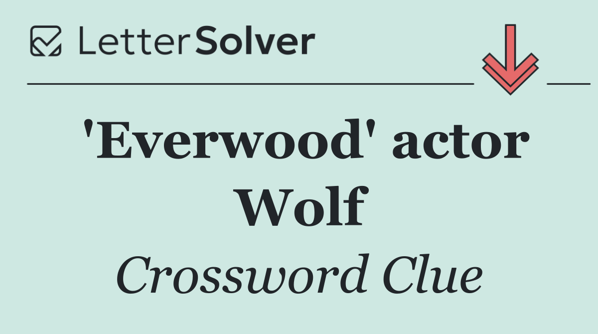 'Everwood' actor Wolf