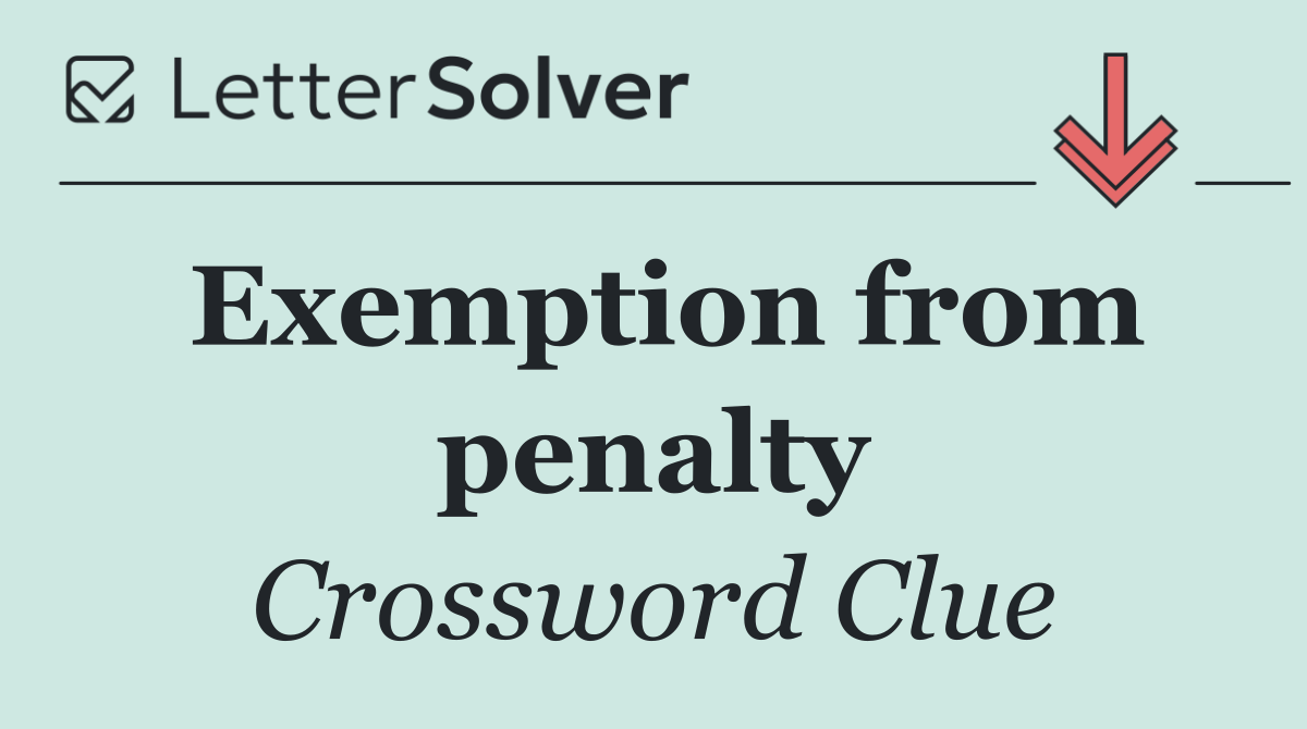 Exemption from penalty