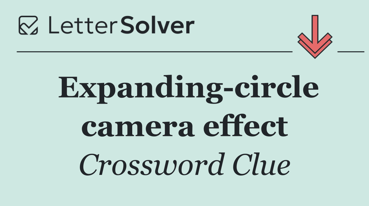 Expanding circle camera effect
