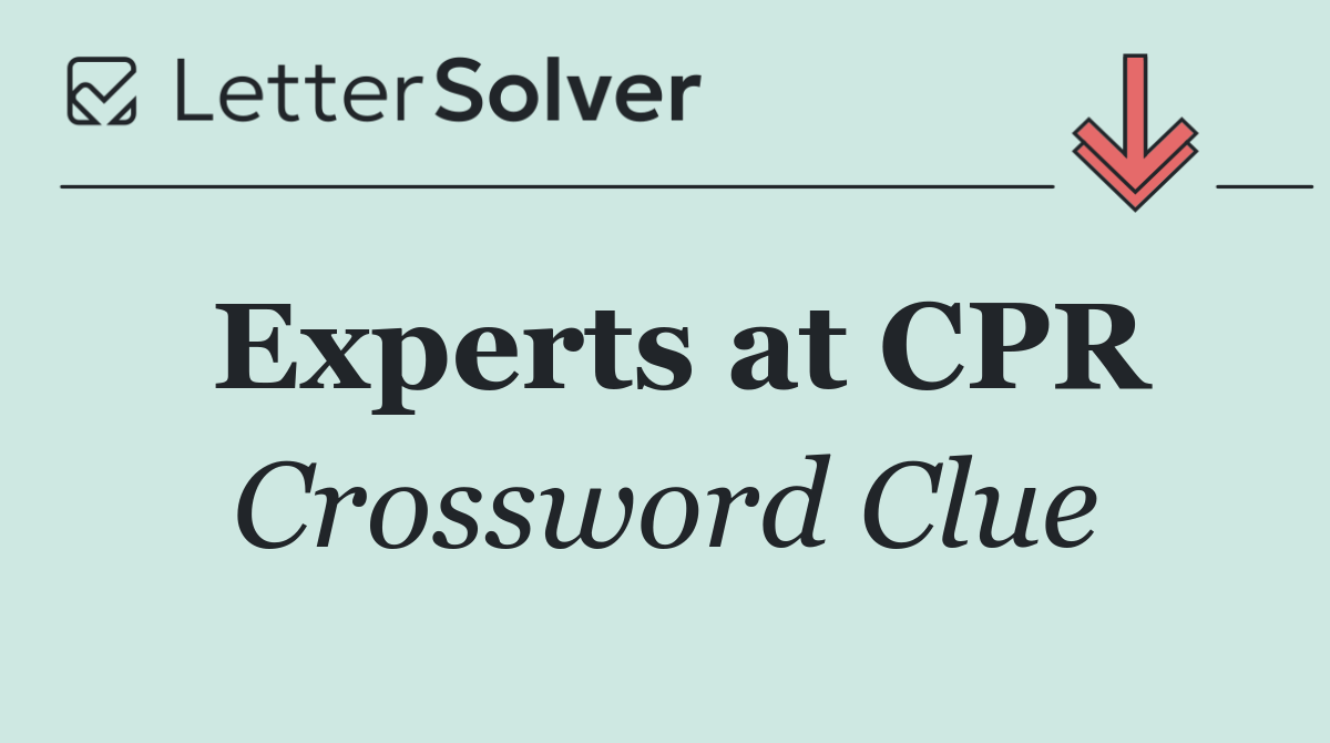 Experts at CPR