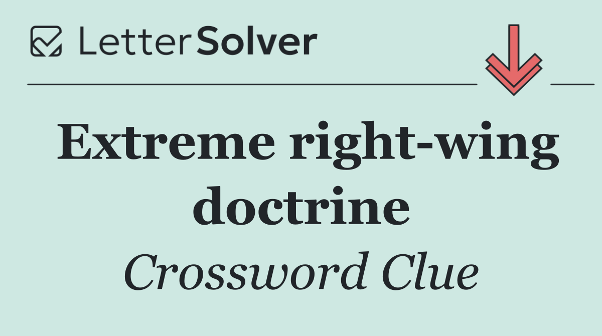 Extreme right wing doctrine