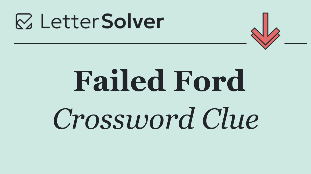 Failed Ford