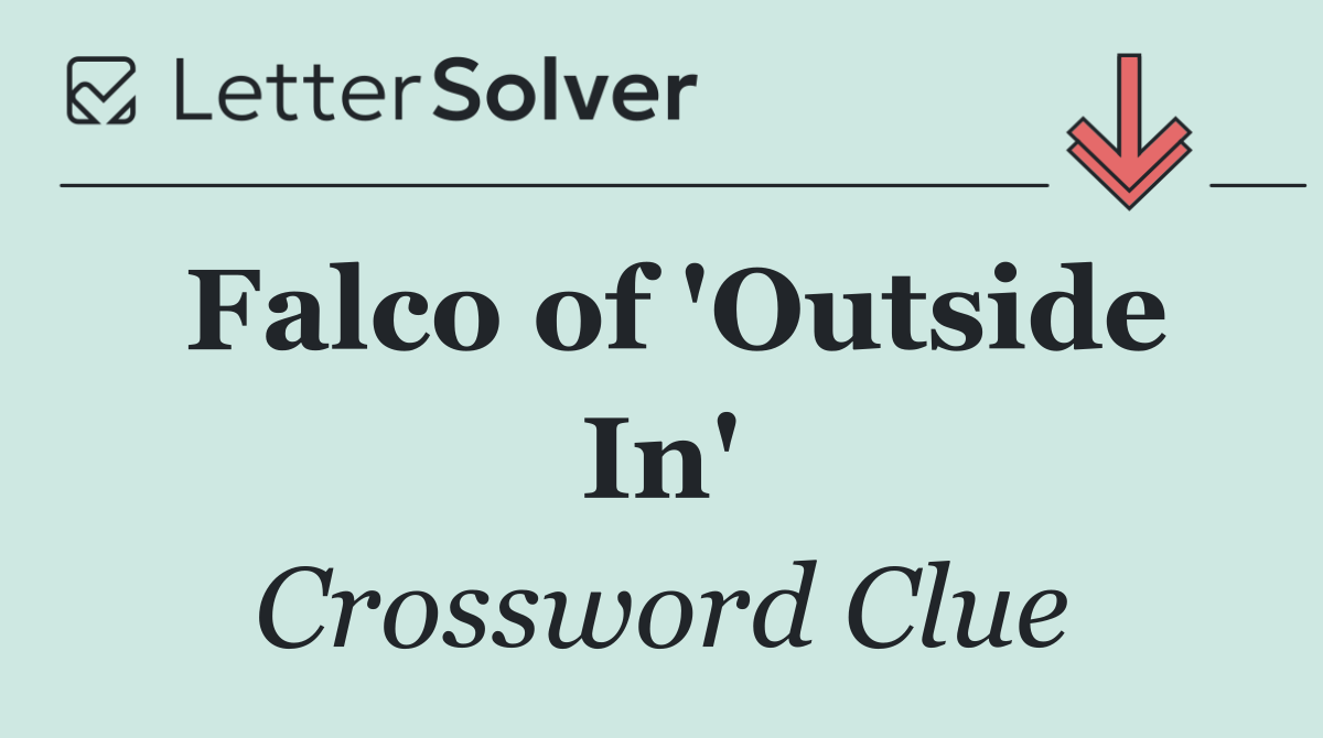 Falco of 'Outside In'