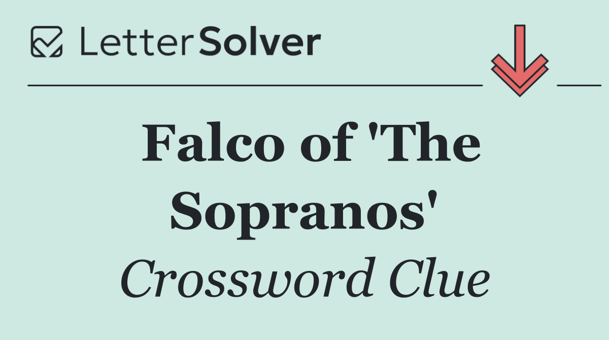 Falco of 'The Sopranos'