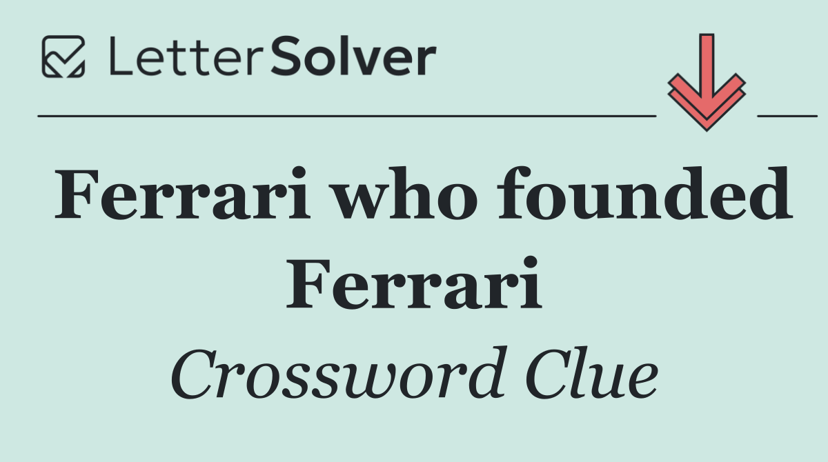 Ferrari who founded Ferrari